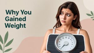 Is This Could Be The Real Reason Behind Your Weight Gain?