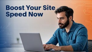 The Easiest Way to Improve Your Site Performance: 7 Quick Tips