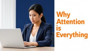 Why Attention Is Everything: 5 Website Growth Tips