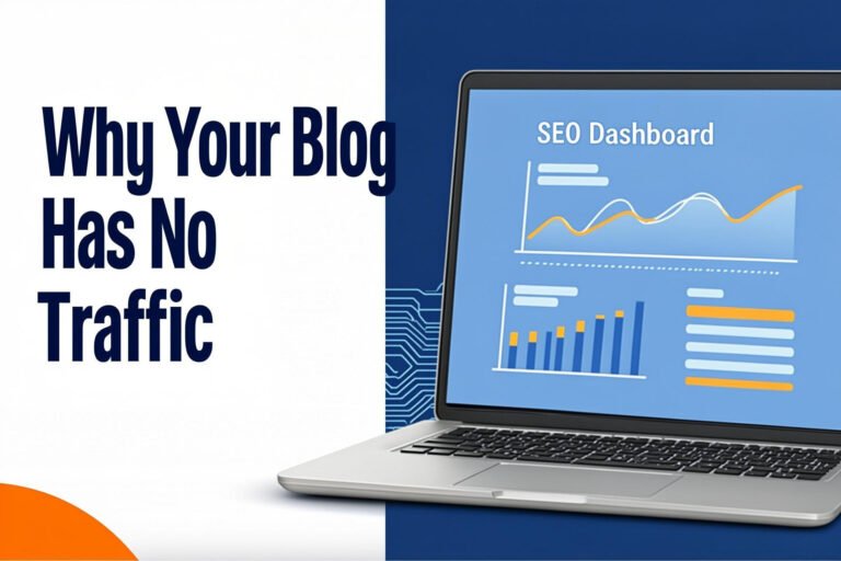 Why Your Blog Has No Traffic: 7 Hidden Fixes